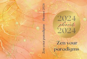 Zen Your Paradigms 2024 Planner
