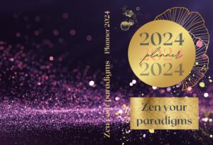 Zen Your Paradigms 2024 Planner